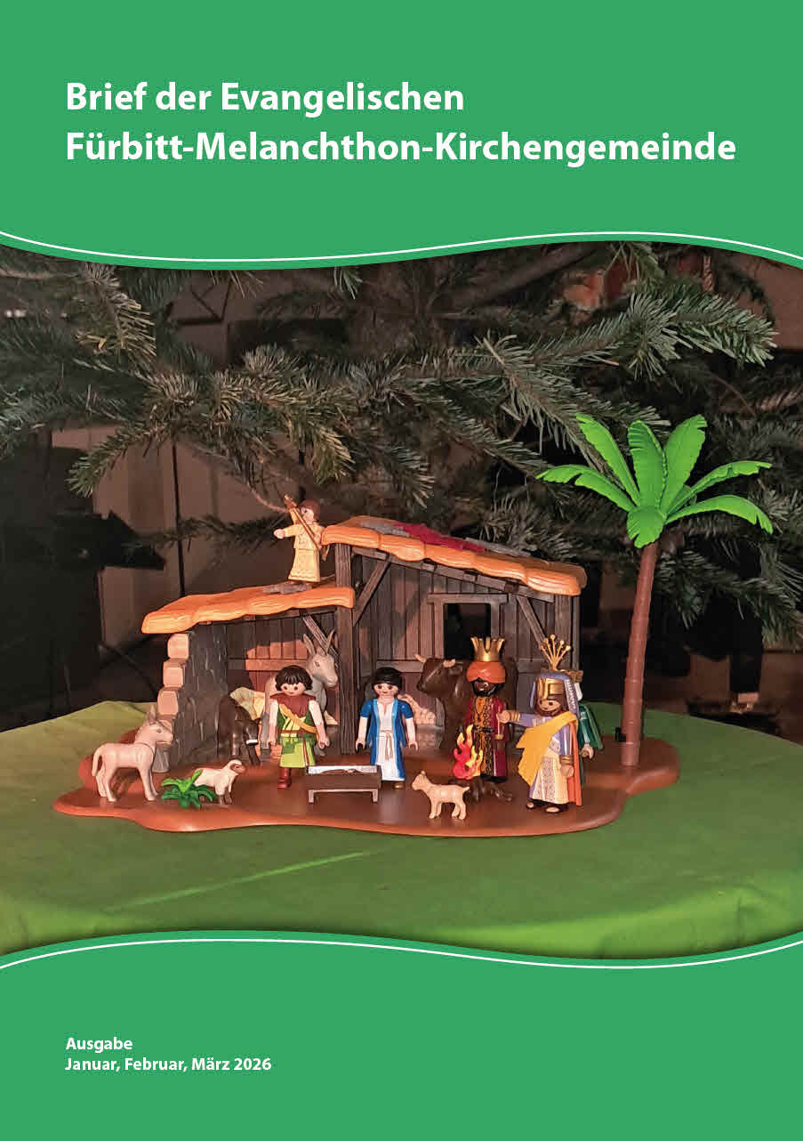 2026_Gemeindebrief_Fuerbitt-Melanchthon_Jan-Feb-Mar_26-cover 2026_Gemeindebrief_Fuerbitt-Melanchthon_Jan-Feb-Mar_26-cover